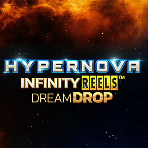 Hypernova Infinity Reels Dream Drop