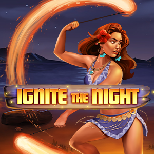 Ignite The Night