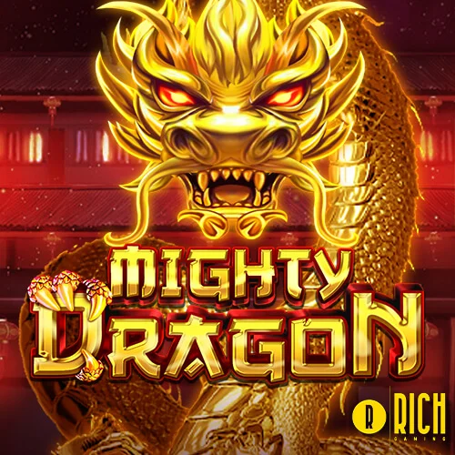 Mighty Dragon